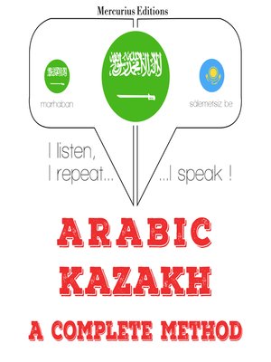 cover image of Arabic-Kazakh: a complete method